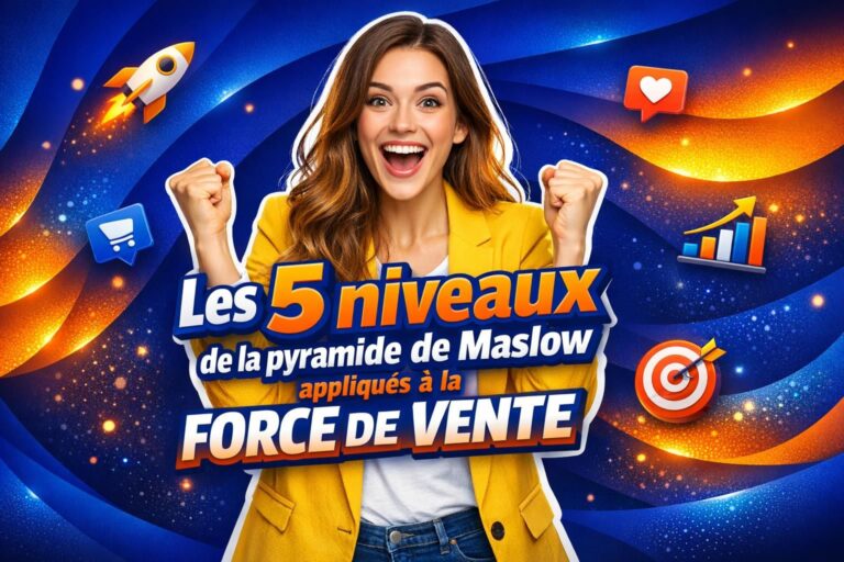 découvrez comment les 5 niveaux de la pyramide de maslow influencent la motivation et la performance des équipes de vente pour booster vos résultats commerciaux.