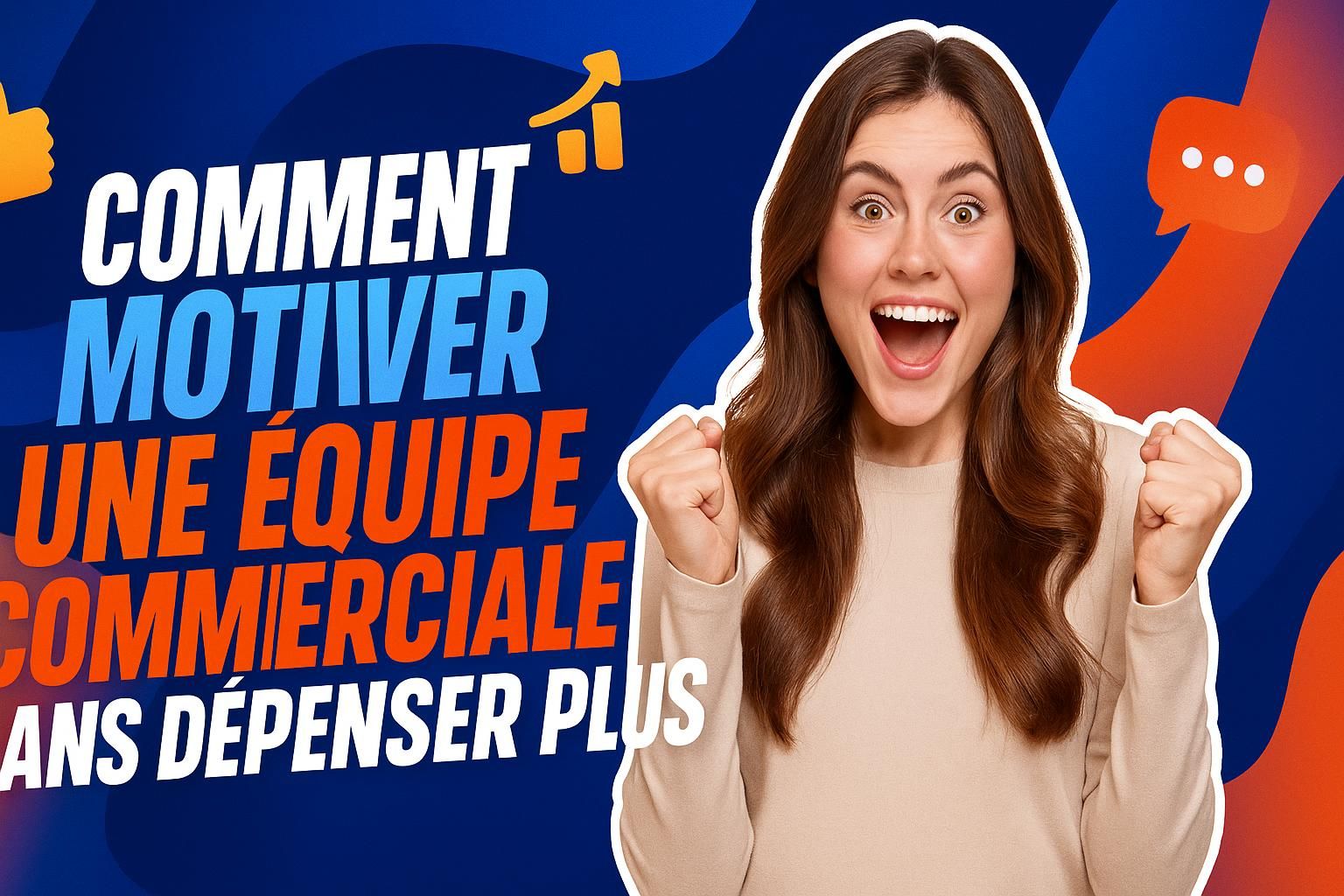 découvrez des stratégies efficaces pour motiver votre équipe commerciale sans augmenter les dépenses, en favorisant l'engagement, la reconnaissance et la cohésion.